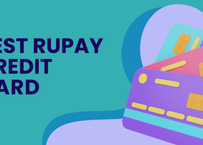 7 Best RuPay Credit Cards Compatible with UPI